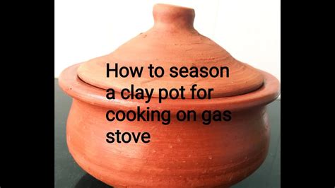 clay pots for cooking on gas stove